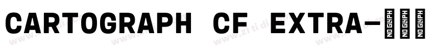 CARTOGRAPH CF EXTRA字体转换